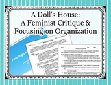A Doll's House - Feminist Critiques and Focusing on Organization
