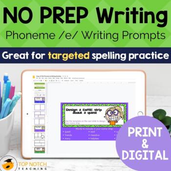 Preview of A, E, EA, AI & IE Phonics Writing Prompts for Phoneme /e/ Print & Digital