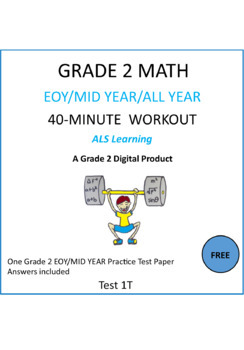 Preview of A FREE GRADE 2 EOY/MIDYEAR/ALL YEAR MATH TEST-TEST 1T