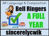 A FULL YEAR of AP Language and Composition Bell Ringers