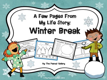 Preview of A Few Pages From My Life Story: Winter Break (January Reading/Writing Activity)