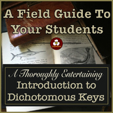 Dichotomous Keys - An Entertaining Introduction and Practi