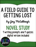 A Field Guide to Getting Lost Novel Study (Distance Learning)