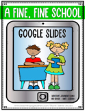A Fine, Fine School -  3rd Grade: Google Slides (Distance 