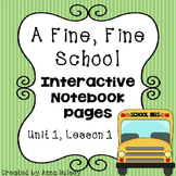 A Fine, Fine School (Interactive Notebook)