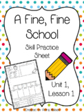 A Fine, Fine School (Skill Practice Sheet)