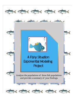 Preview of A Fishy Situation: Exponential Modeling Project