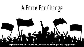 Preview of A Force for Change- Petition Project