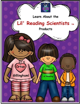 Preview of A Freebie!  Learn About the Lil' Reading Scientists TM Orton Gillingham Products