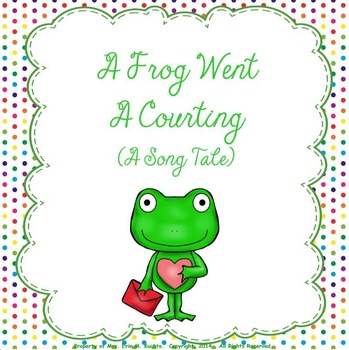 Preview of A Frog Went A Courting -Classic Song Tale About Love - SMARTBOARD/NOTEBOOK ED.