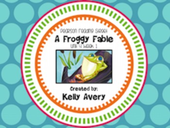 Preview of 2nd Grade Reading Street A Froggy Fable 4.1