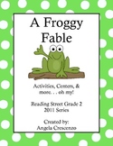 A Froggy Fable Reading Street Grade 2 2011 & 2013 Series