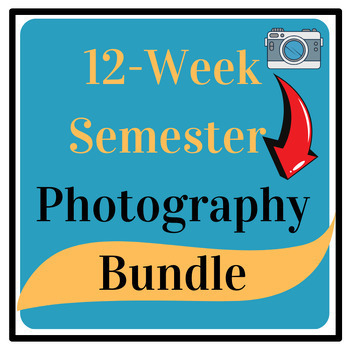 Preview of A 12-Week Semester of Photography Workbook Bundle