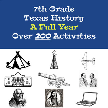 Preview of A Full Year of 7th Grade Texas History | Over 200 Activities, Games, Challenges