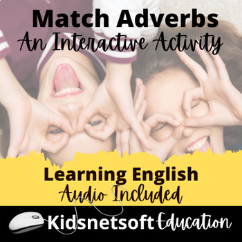 Preview of A Fun Interactive Lesson on Adverbs using Google Slides with audio
