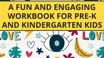Preview of A Fun and Engaging Workbook for Pre-K and Kindergarten Kids
