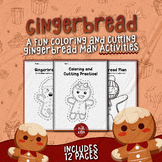 A Fun gingerbread man Coloring and Cutting Practice Activity