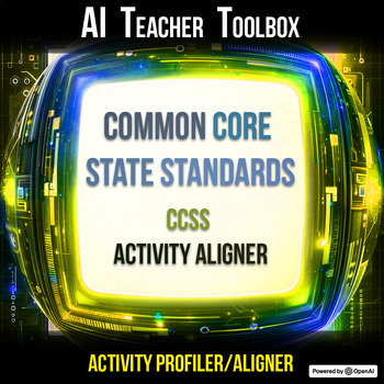 Preview of [ChatGPT] GPT-tool: Aligning activities with Common Core State Standards (CCSS)