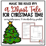 A Ghost Tale for Christmas Time Comprehension Packet | Nov