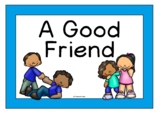 A Good Friend (Friendships) | How to Make and Keep Friends