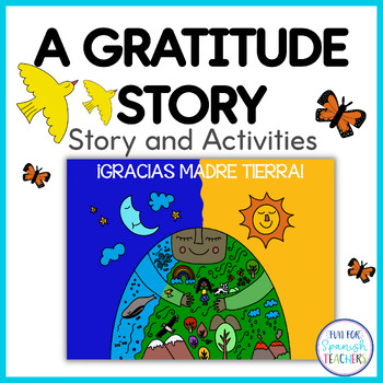 Preview of A Gratitude and Earth Day Story in Spanish (Digital Resources Included)
