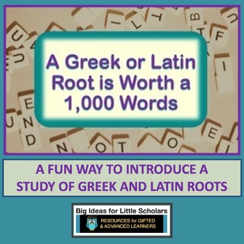 Preview of A Greek or Latin Root is Worth 1,000 Words