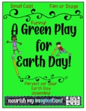 A Green Play for Earth Day!