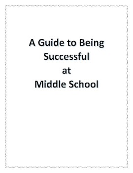 Preview of A Guide to Being Successful at Middle School