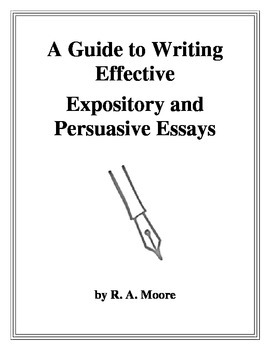 Preview of A Guide to Writing Effective Expository and Persuasive Essays