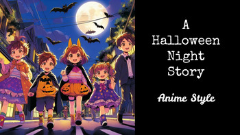 A Halloween Story: Anime Style by The ESL Cupboard | TPT