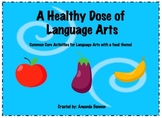 A Healthy Dose of Language Arts