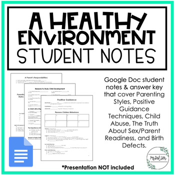 Preview of A Healthy Environment Unit Student Notes | Google Docs | Child Development | FCS