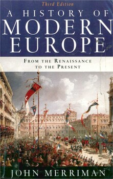 Preview of A History of Modern Europe: From the Renaissance to the Present