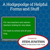 A Hodgepodge of Helpful Forms and Other Stuff