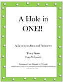 A Hole In One - A Lesson in Area and Perimeter