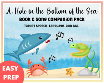 Preview of A Hole in the Bottom of the Sea, Adapted Reading Activities For Autism & Speech