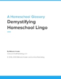 A Homeschool Glossary - Demystifying Homeschool Lingo