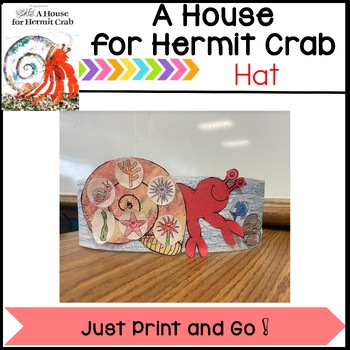 Preview of A House For Hermit Crab - Hat - Also includes worksheets and sequencing cards