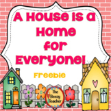 A House is a  Home for Everyone! Freebie
