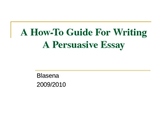 A How To Guide for Writing a Persuasive Essay
