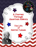 A Journey Through American History-The Life of Harriet Tubman