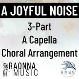 A Joyful Noise Choral Arrangement SSA SAB TTB A Capella Ch