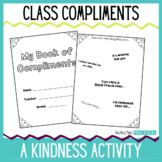 A Kindness Activity -  Students Give Compliments to Classm