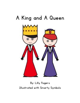 A King and A Queen book- Cycle 9 of EL Skills Block by Lilly Rogers