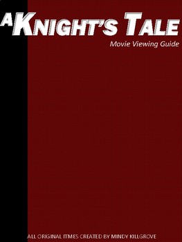 A Knight S Tale Movie Viewing Guide And Answer Key Mindy Killgrove