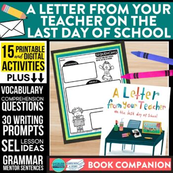 Preview of A LETTER FROM YOUR TEACHER ON THE LAST DAY OF SCHOOL activities - Book Companion
