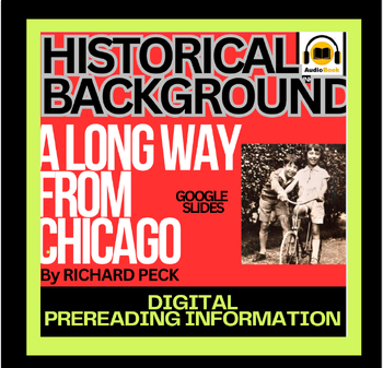 Preview of A LONG WAY FROM CHICAGO Google Slide Historical Background Intro maps, photos