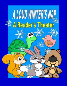 Preview of A LOUD WINTER'S NAP  --  A Reader's Theater