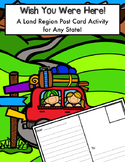 A Land Region Post Card Activity for Any State!
