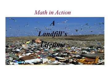 Preview of A Landfill's Lifetime: The Math in Action Series.